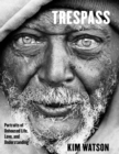 Image for Trespass: stories of homelessness, love, and understanding