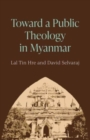 Image for Toward a Public Theology in Myanmar