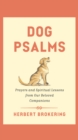 Image for Dog psalms: prayers and spiritual lessons from our beloved companions