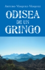 Image for Odisea De Un Gringo