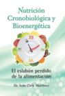 Image for Nutricion Cronobiologica y Bioenergetica (Edicion Blanco y Negro)
