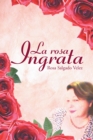 Image for La Rosa Ingrata