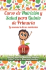 Image for Curso De Nutricion Y Salud Para Quinto De Primaria
