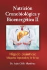 Image for Nutricion Cronobiologica y Bioenergetica II (Edicion Blanco y Negro)