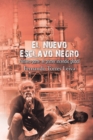 Image for El Nuevo Esclavo Negro: Primera Parte: El Primer Incendio Global