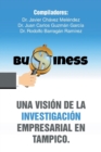 Image for Una vision de la investigacion empresarial en Tampico.