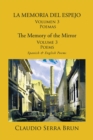 Image for La Memoria Del Espejo Volumen 3 Poemas/ the Memory of the Mirror Volume 3 Poems: Spanish &amp; English Poems