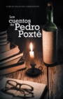 Image for Los Cuentos De Pedro Poxte