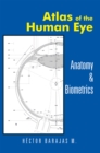 Image for Atlas of the Human Eye: Anatomy &amp; Biometrics