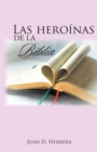 Image for Las Heroinas De La Biblia