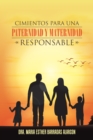 Image for Cimientos Para Una Paternidad Y Maternidad Responsable