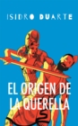 Image for El Origen De La Querella