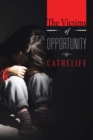 Image for The Victims of Opportunity