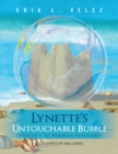 Image for Lynette&#39;S Untouchable Bubble: Lynette Y Su Burbuja Intocable