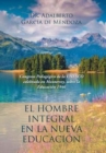 Image for El hombre integral en la nueva educacion