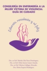 Image for Consejeria En Enfermeria a La Mujer Victima De Violencia: Guia De Cuidado