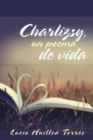 Image for Charlizsy, un poema de vida