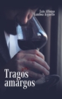 Image for Tragos Amargos