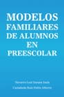 Image for Modelos Familiares De Alumnos En Preescolar