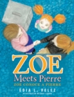Image for Zoe Meets Pierre: Zoe Conoce a Pierre