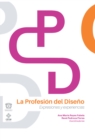 Image for La Profesion Del Diseno: Expresiones Y Experiencias