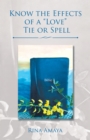 Image for Know the Effects of a &amp;quot;Love&amp;quot; Tie or Spell