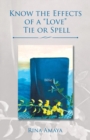 Image for Know the Effects of a &quot;Love&quot; Tie or Spell