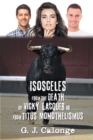 Image for Isosceles from the Death of Vicky Lacquer or . . . From Titus Monothelismus