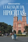 Image for La Iglesia De Los Hipocritas