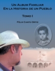 Image for Un Album Familiar En La Historia De Un Pueblo