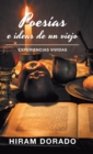 Image for Poesias E Ideas De Un Viejo : Experiencias Vividas