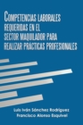 Image for Competencias Laborales Requeridas En El Sector Maquilador Para Realizar Practicas Profesionales