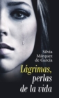 Image for Lagrimas, Perlas De La Vida
