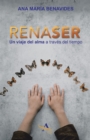 Image for Renaser: Un Viaje Del Alma a Través Del Tiempo