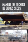 Image for Manual Del Tecnico De Diques Secos, Teoria Y Operaciones