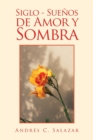 Image for Siglo - Suenos De Amor Y Sombra