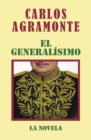 Image for El Generalisimo: La Novela