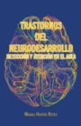 Image for Trastornos Del Neurodesarrollo Deteccion Y Atencion En El Aula