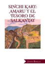 Image for Sinchi Kary : Amaru Y El Tesoro De Salkantay