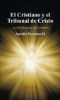 Image for El Cristiano Y El Tribunal De Cristo