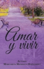 Image for Amar Y Vivir