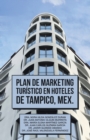 Image for Plan De Marketing Turistico En Hoteles De Tampico, Mex.