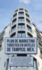 Image for Plan De Marketing Turistico En Hoteles De Tampico, Mex.