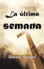 Image for La Ultima Semana