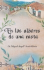 Image for En Los Albores De Una Casta