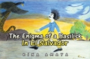 Image for Enigma of a Basilisk In El Salvador