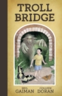 Image for Neil Gaiman&#39;s Troll Bridge