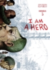 Image for I Am A Hero Omnibus Volume 3