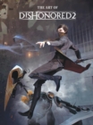 Image for The art of Dishonored 2