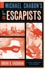 Image for Michael Chabon&#39;s The Escapists